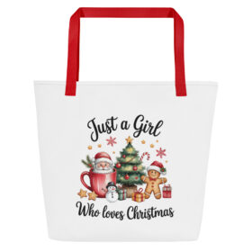 Just a Girl Who Loves Christmas Tote Bag | ’Tis the Season to Be Jolly