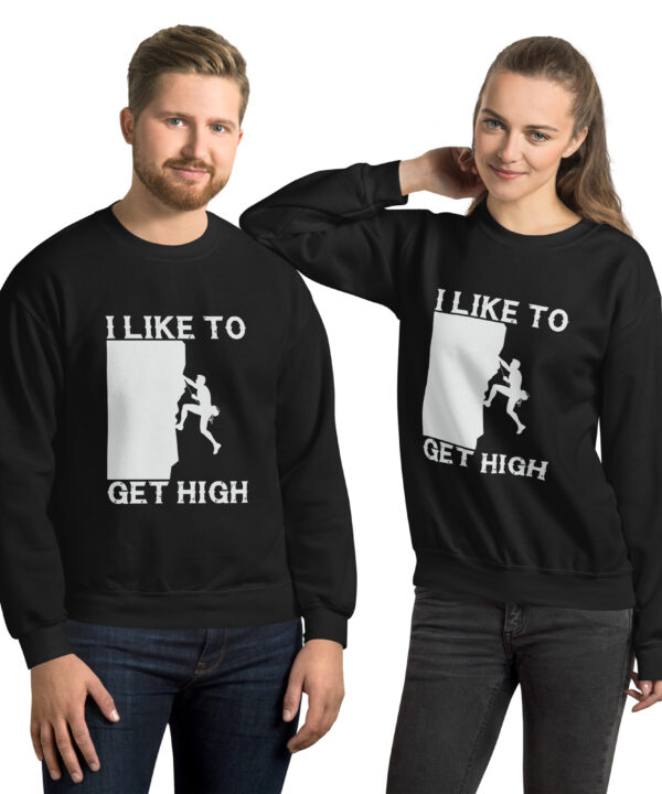 Alternative view of I Like To Get High | Rock Climbing Unisex Sweatshirt