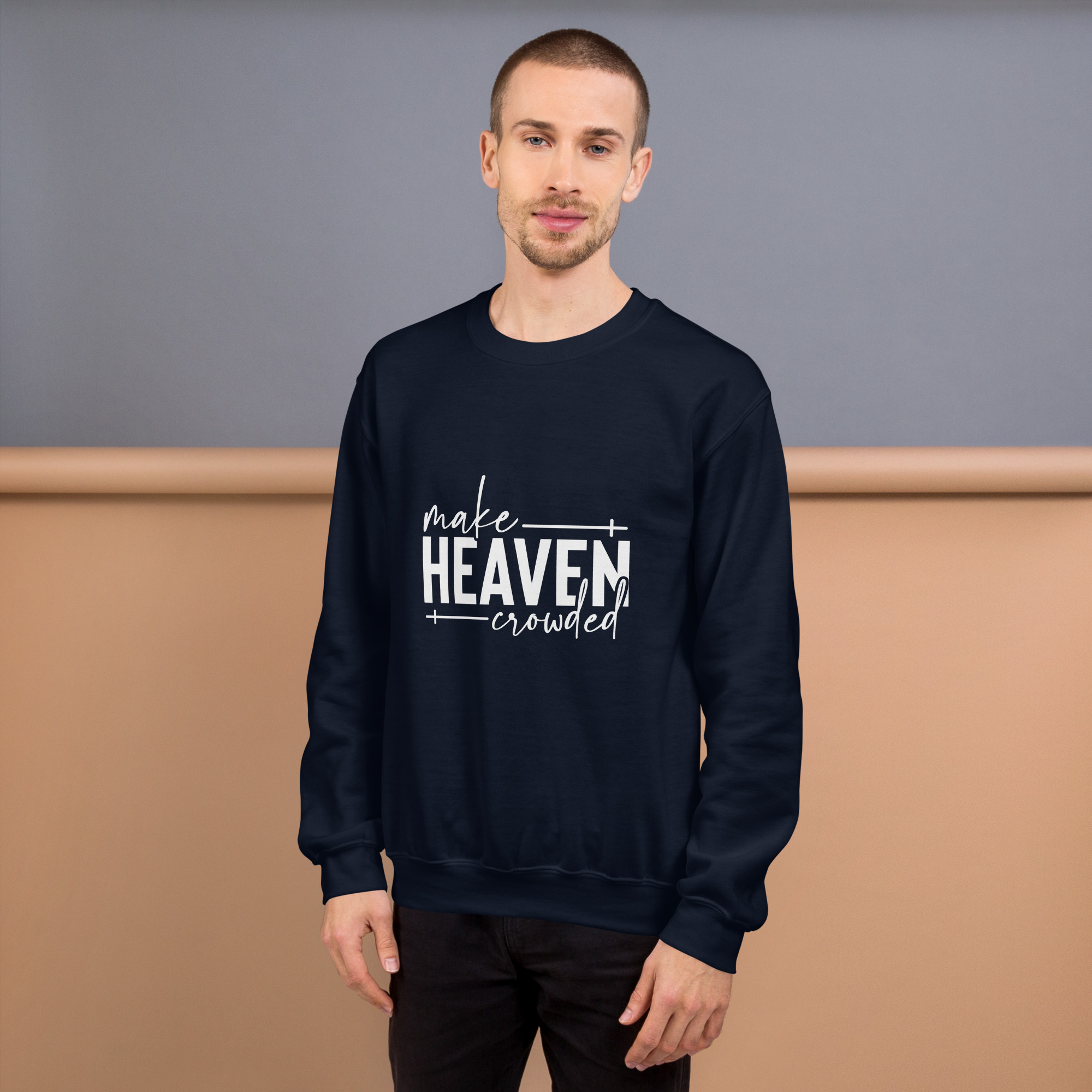 Make Heaven Crowded | Faith-Inspired Unisex Sweatshirt - Image 6
