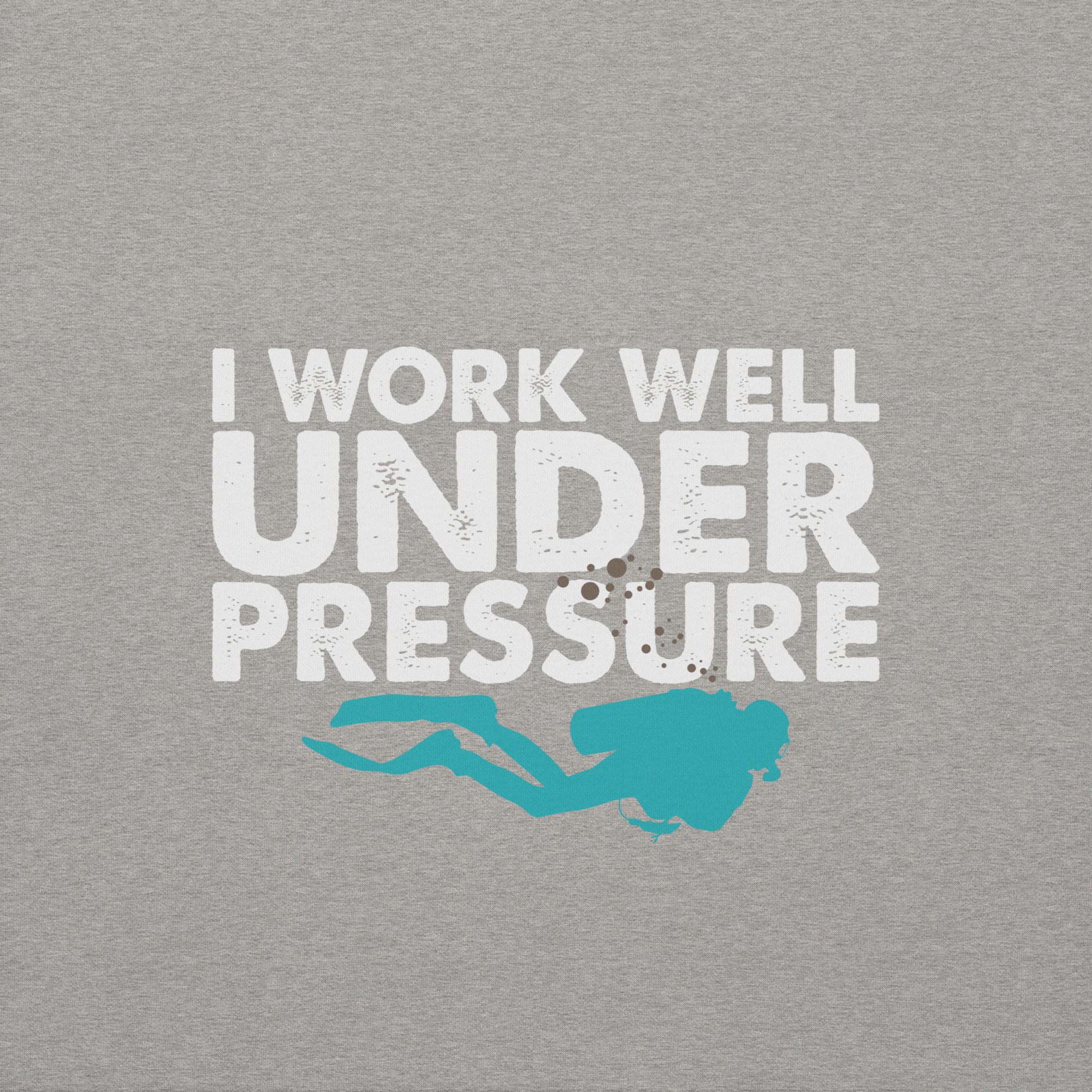 I Work Well Under Pressure Sweatshirt | Fun Gift for Divers & Ocean Lovers - Image 4