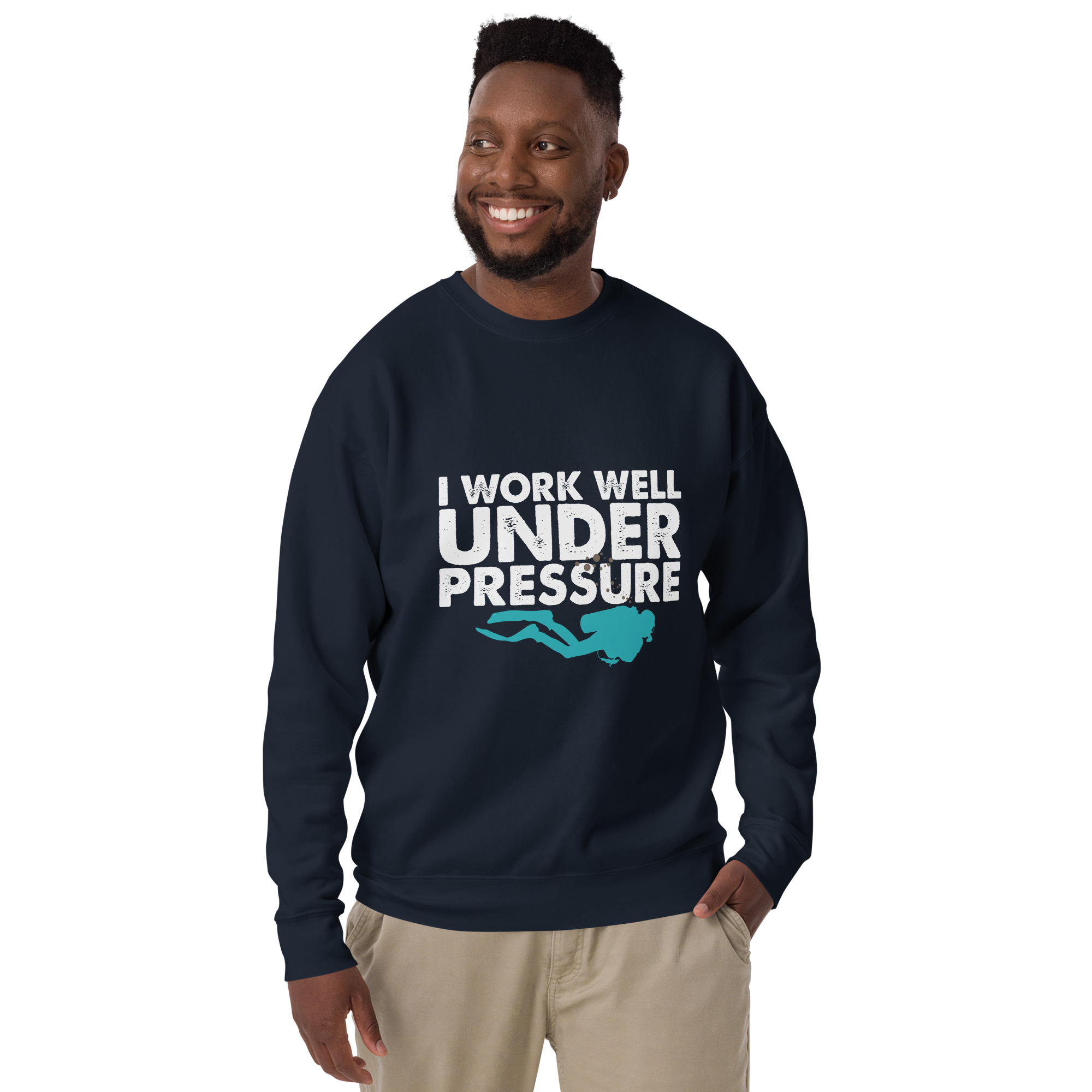 I Work Well Under Pressure Sweatshirt | Fun Gift for Divers & Ocean Lovers - Image 9