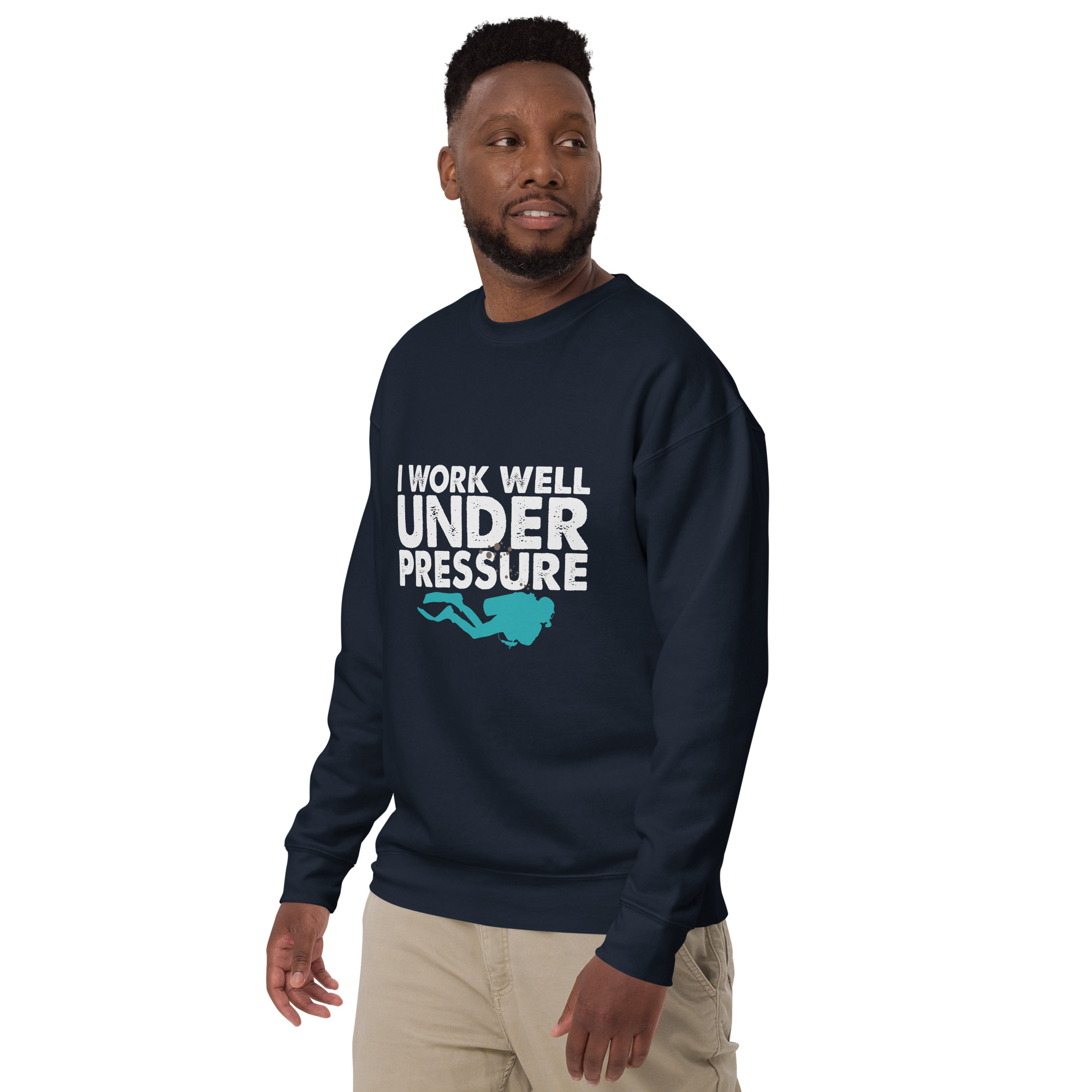 I Work Well Under Pressure Sweatshirt | Fun Gift for Divers & Ocean Lovers - Image 10
