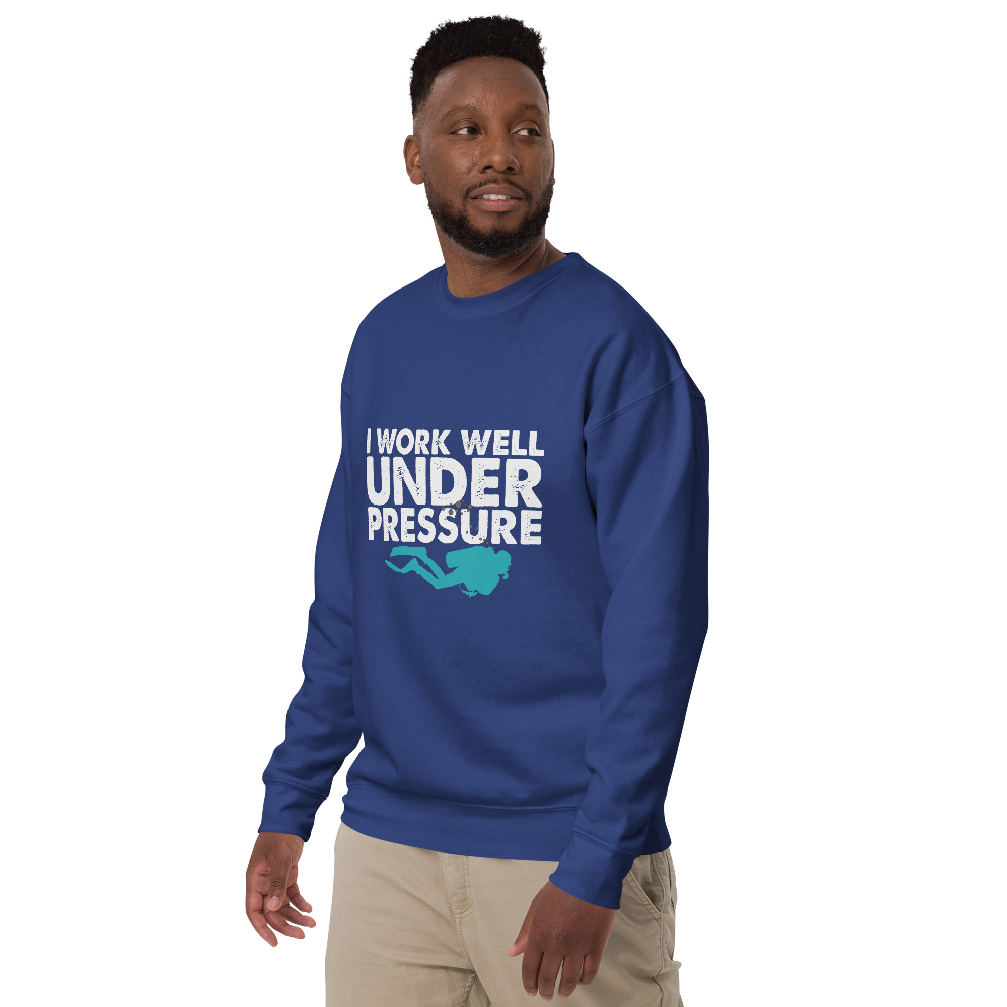 I Work Well Under Pressure Sweatshirt | Fun Gift for Divers & Ocean Lovers - Image 18