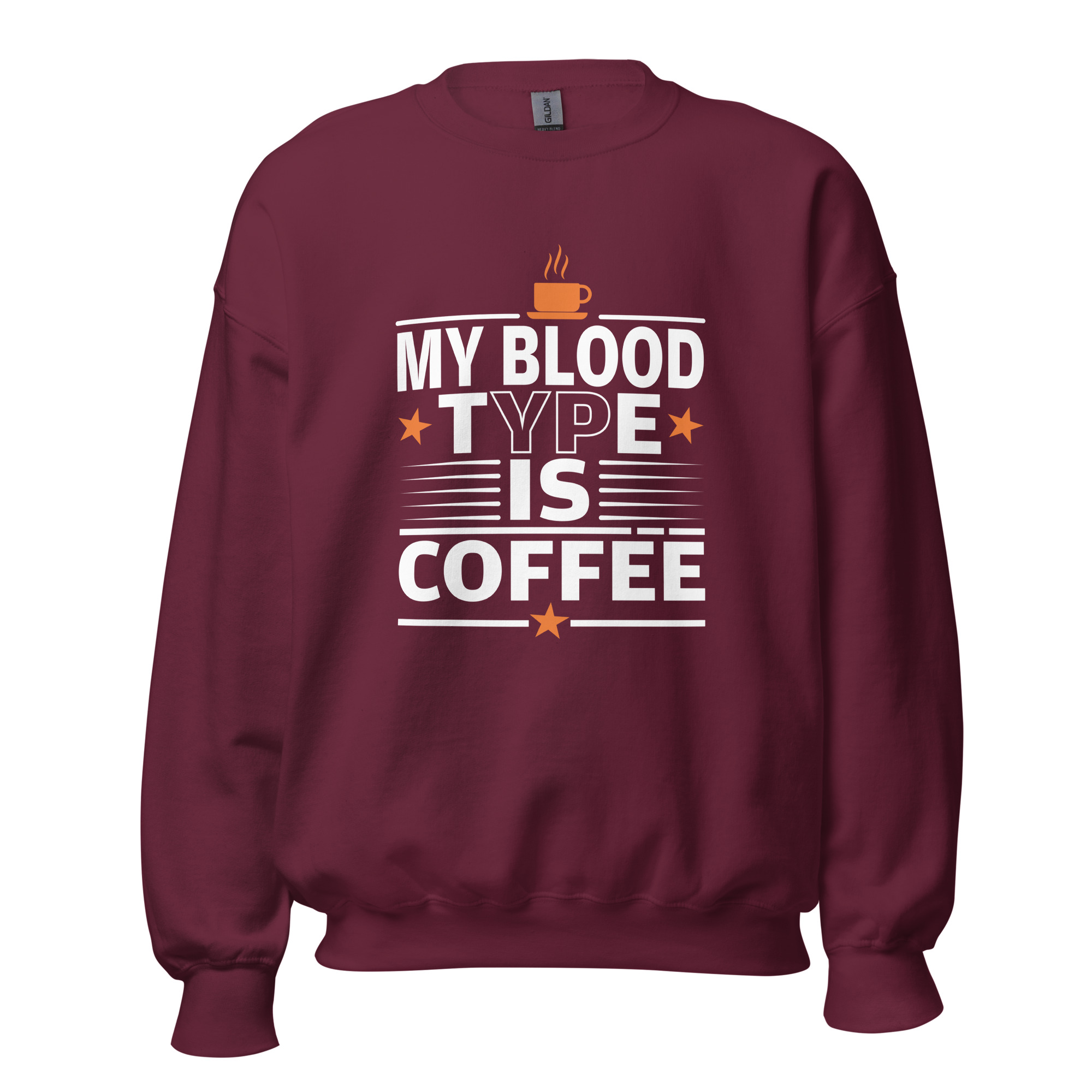My Blood Type Is Coffee Sweatshirt | Bold Caffeine Energy - Image 5