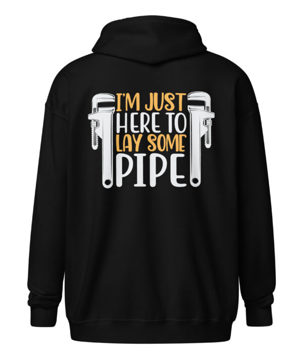 Lay Some Pipe Hoodie – Funny Plumber Gift