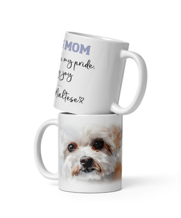 Alternative view of Maltese Dog Mom Mug | My Title, My Pride, My Joy