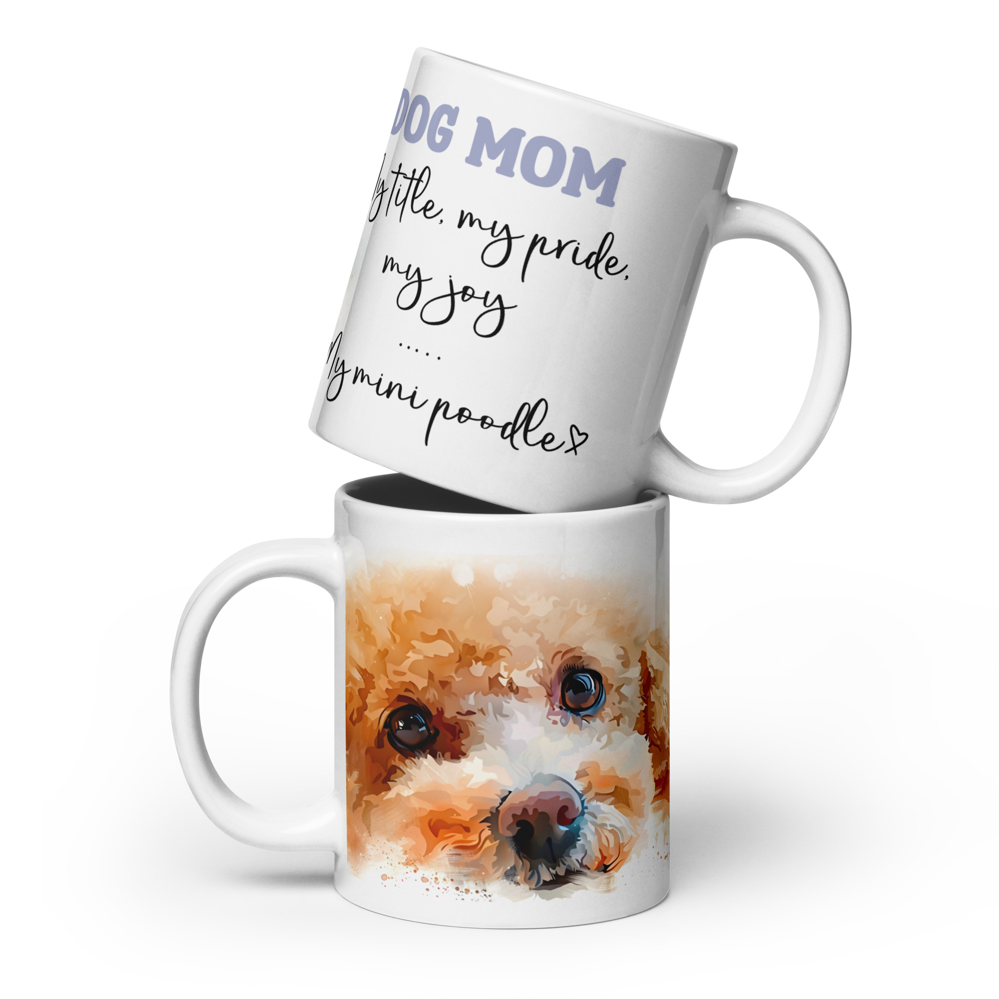 Mini Poodle Dog Mom Mug β My Title, My Pride, My Joy