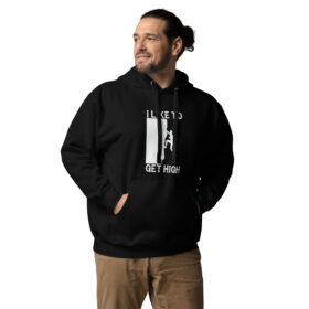 I Like To Get High | Rock Climbing Unisex Hoodie