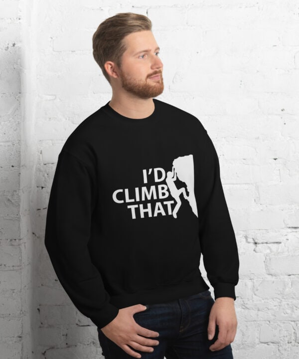 I’d Climb That | Funny Rock Climbing Unisex Sweatshirt – black right front