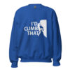 I’d Climb That | Funny Rock Climbing Unisex Sweatshirt – royal front