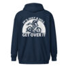 It’s Just a Hill, Get Over It | Mountain Biking Zip Hoodie – navy back