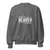 Make Heaven Crowded | Faith-Inspired Unisex Sweatshirt – heather front