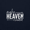 Make Heaven Crowded | Faith-Inspired Unisex Sweatshirt – navy front