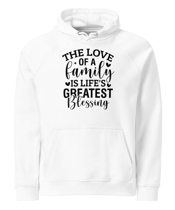 The Love of a Family Hoodie | Life’s Greatest Blessing Quote – white front