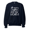Coffee and My Cat Sweatshirt | Cozy Feline & Caffeine Vibes – navy front