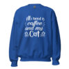 Coffee and My Cat Sweatshirt | Cozy Feline & Caffeine Vibes – royal front