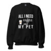Coffee and My Pet Sweatshirt | Caffeine & Companionship Vibes – black front