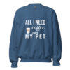 Coffee and My Pet Sweatshirt | Caffeine & Companionship Vibes – indigo blue front