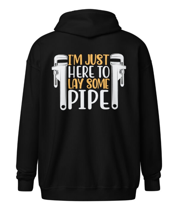 Lay Some Pipe Hoodie | Funny Plumber Gift – black back