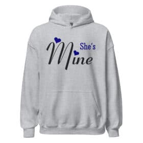 She’s Mine Hoodie | Cute Matching Couple Sweatshirt