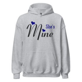 She’s Mine Hoodie | Cute Matching Couple Sweatshirt