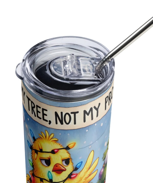 Not My Tree Tumbler | Funny Christmas Chicks Cup – white detail