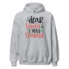 Dear Santa I Was Framed Hoodie | Funny Christmas Sweatshirt – grey front