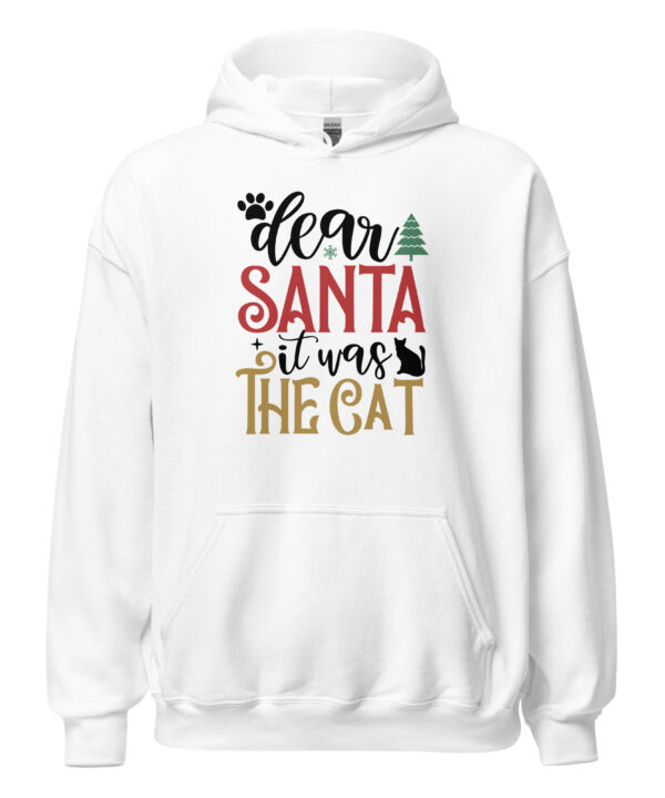 Dear Santa It Was the Cat Hoodie | Funny Christmas Sweatshirt – white front
