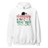 Naughty Is the New Nice Hoodie | Funny Christmas Sweatshirt – white front
